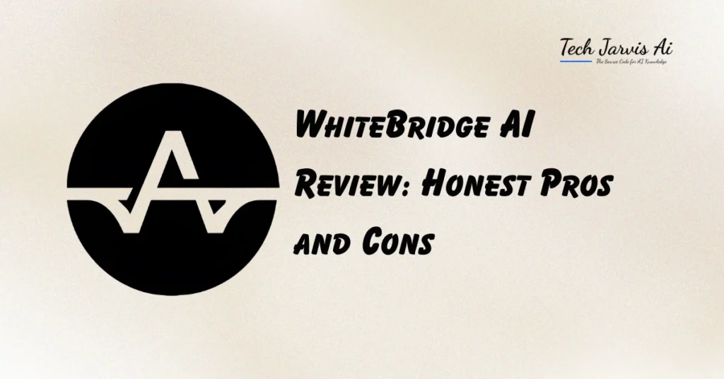 WhiteBridge AI Review Honest Pros and Cons
