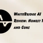 WhiteBridge AI Review Honest Pros and Cons
