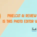 Pixelcut AI Review 2025 Is This Photo Editor Worth It