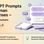 ChatGPT Prompt for Human Responses – Write Like Humans