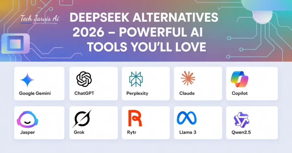 DeepSeek Alternatives 2026 – Powerful AI Tools You’ll Love